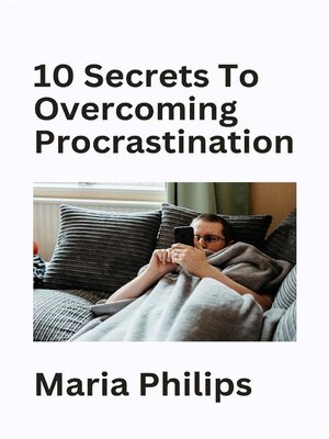 cover image of 10 Secrets to Overcoming Procrastination